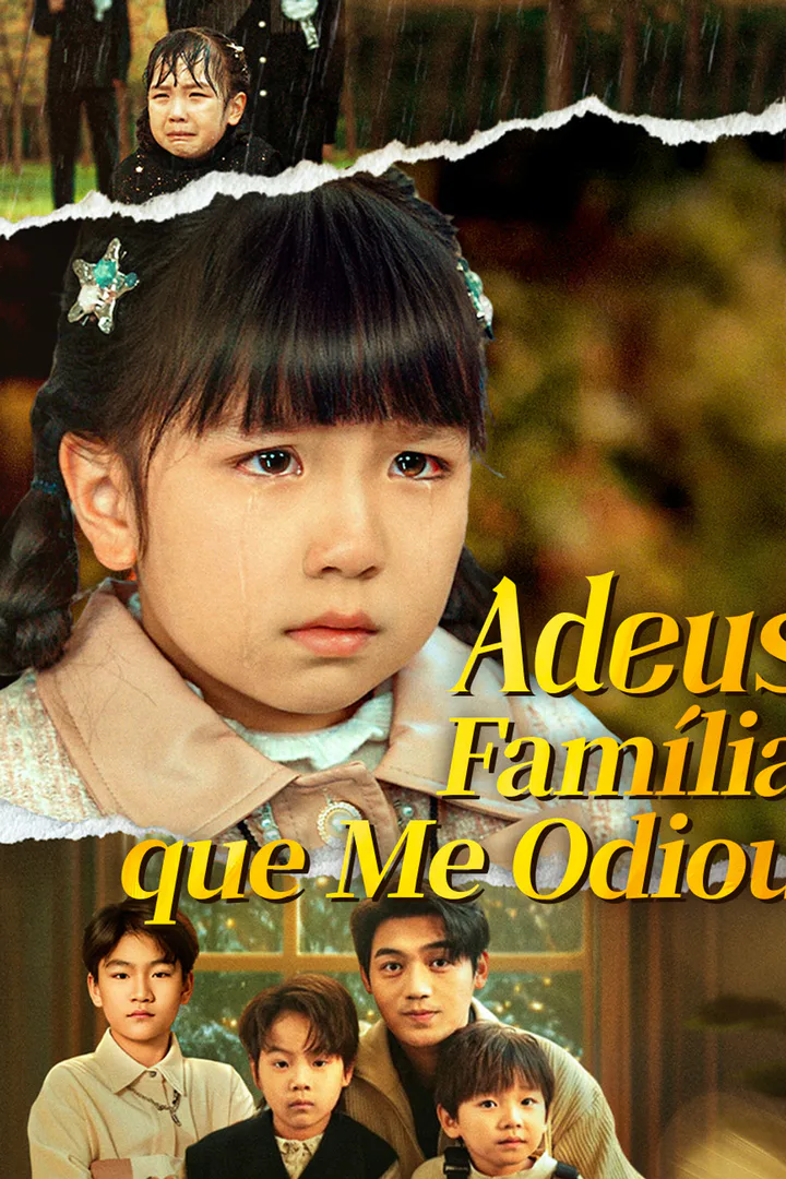 Pôster de Adeus, Família que Me Odiou