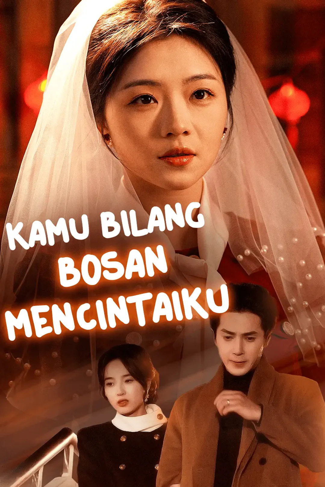 Poster Kamu bilang bosan mencintaiku