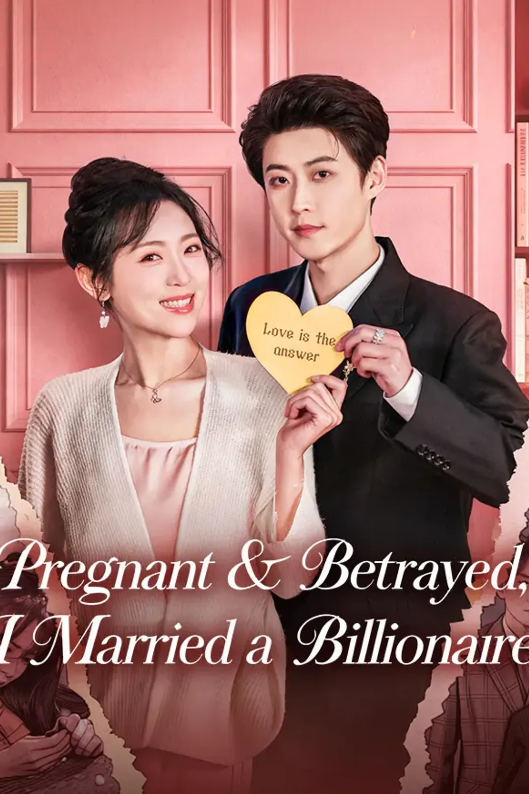 Pregnant & Betrayed, I Married a Billionaire poster
