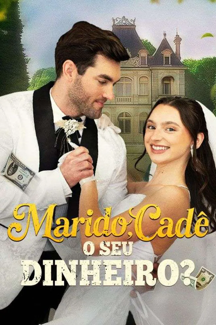 Pôster de Marido, Cadê O Seu Dinheiro?