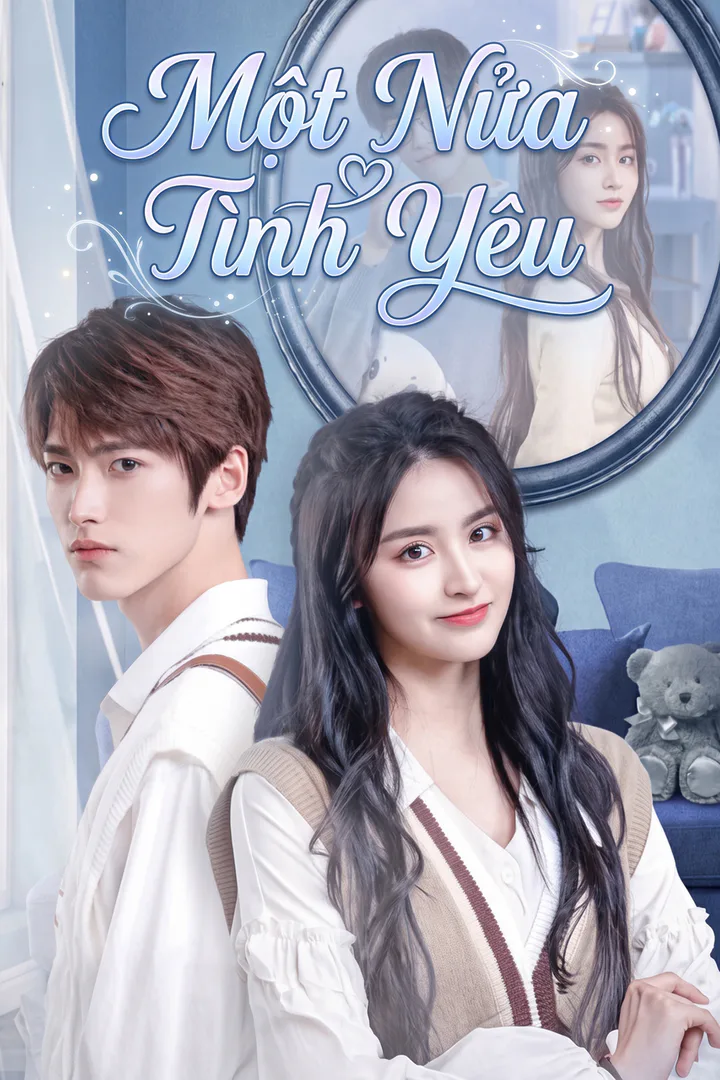 Poster phim Một Nửa Tình Yêu
