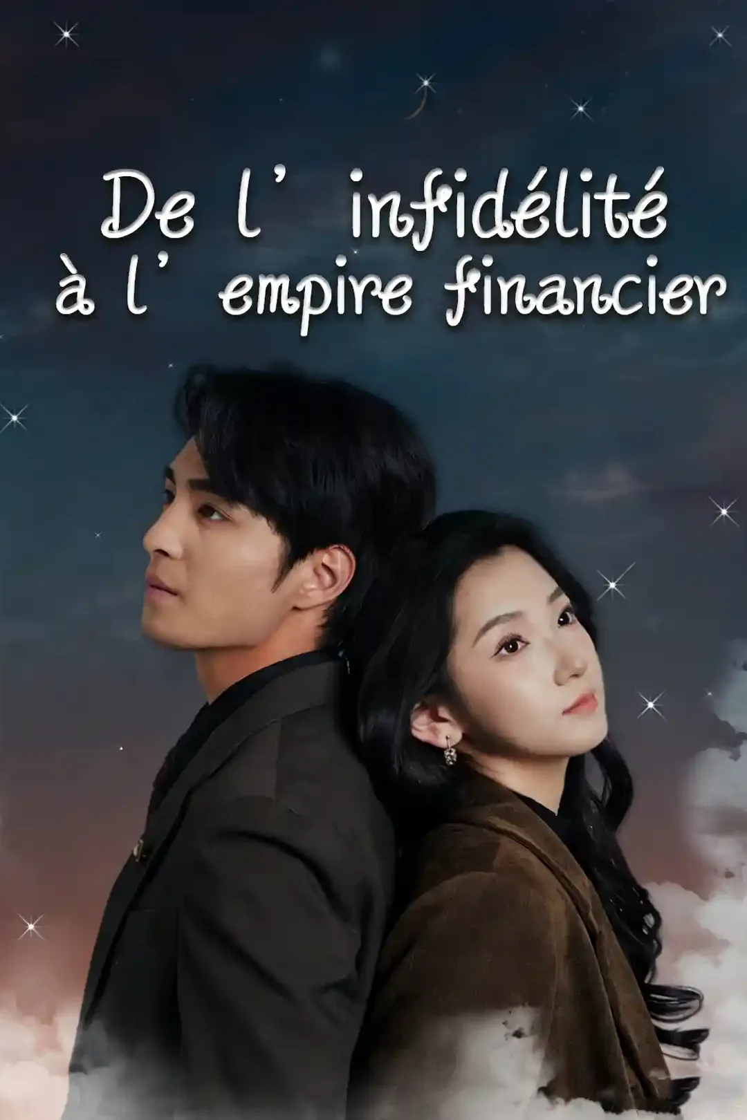 Affiche de De l’infidélité à l’empire financier