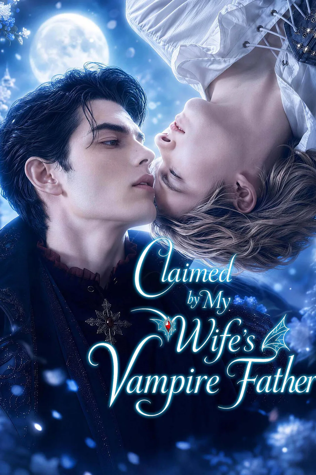 Claimed by My Wife's Vampire Father poster