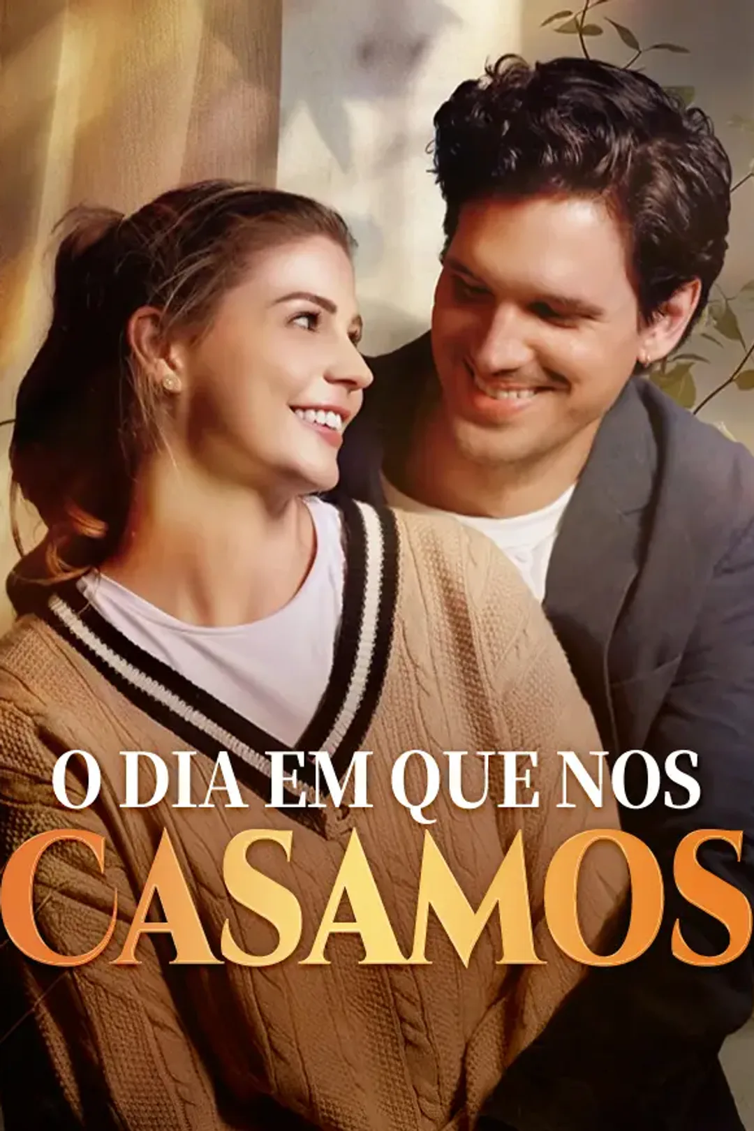 Pôster de O Dia em que nos Casamos
