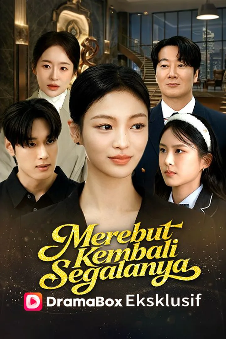 Poster Merebut Kembali Segalanya