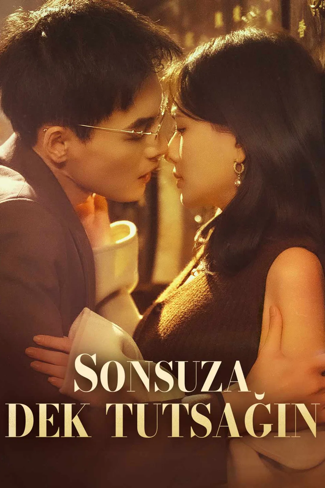 Sonsuza Dek Tutsağın afişi
