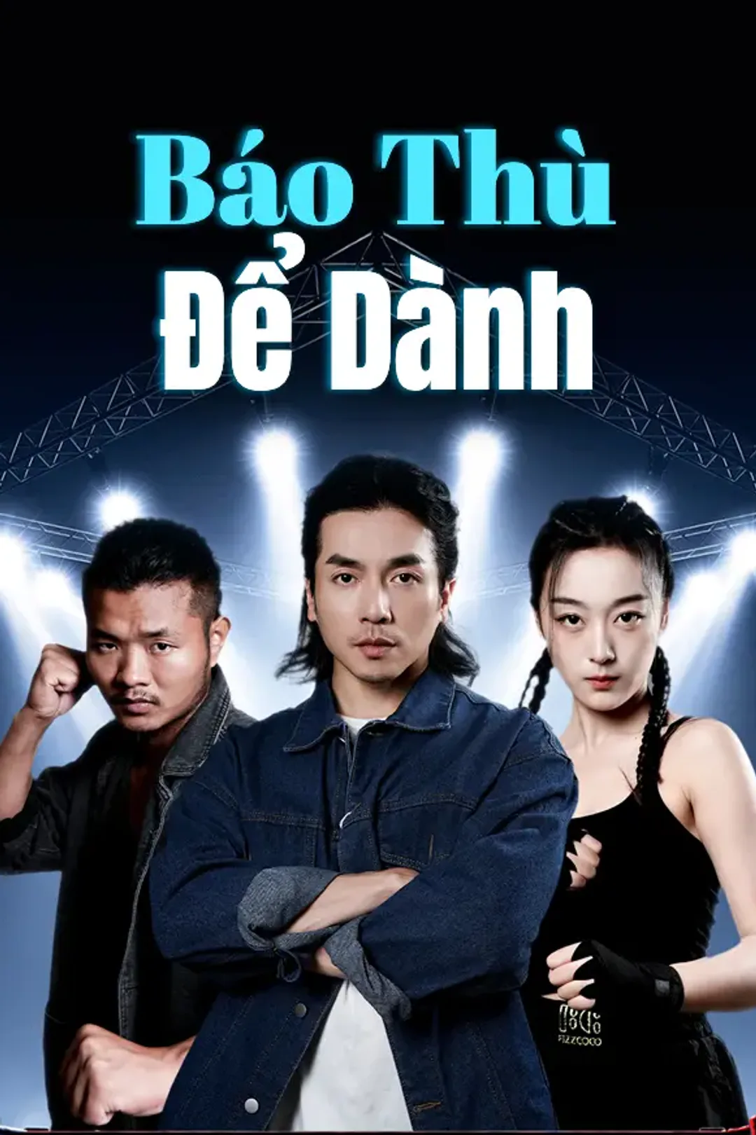 Poster phim Báo Thù Để Dành