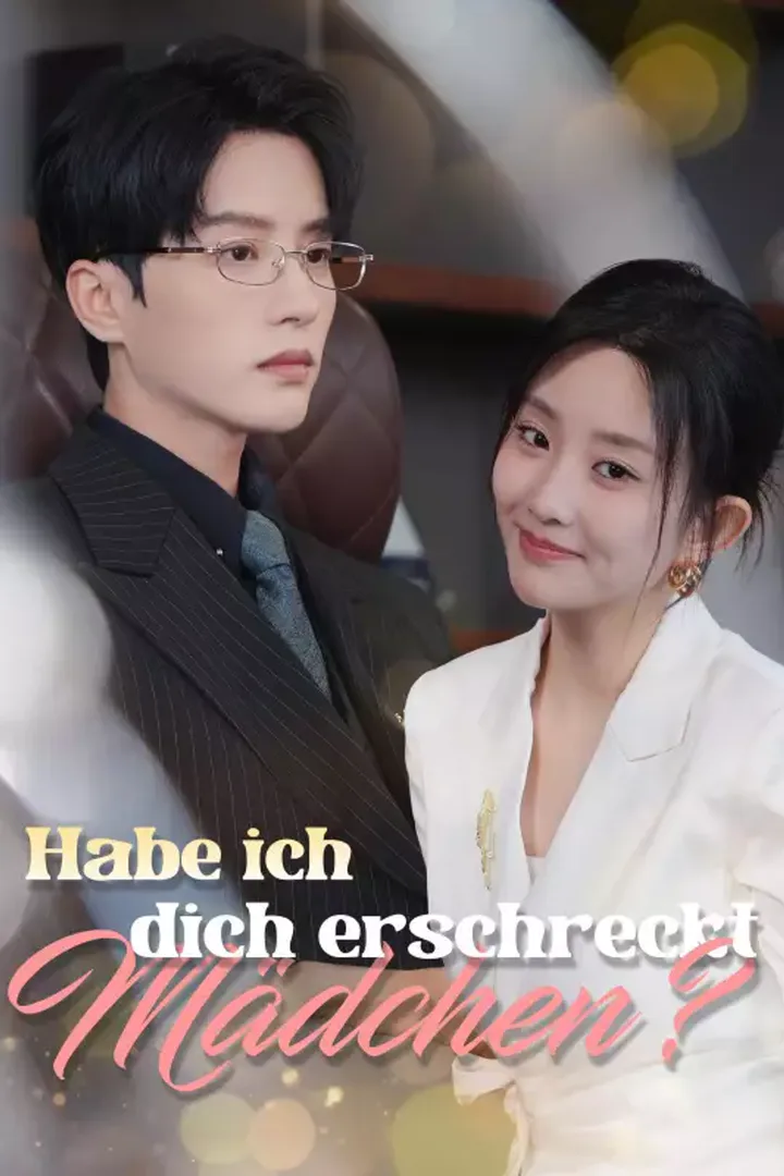 Poster von Habe ich dich erschreckt, Mädchen?