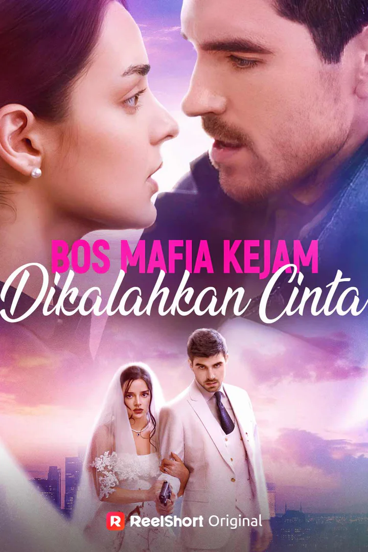 Poster Bos Mafia Kejam Dikalahkan Cinta