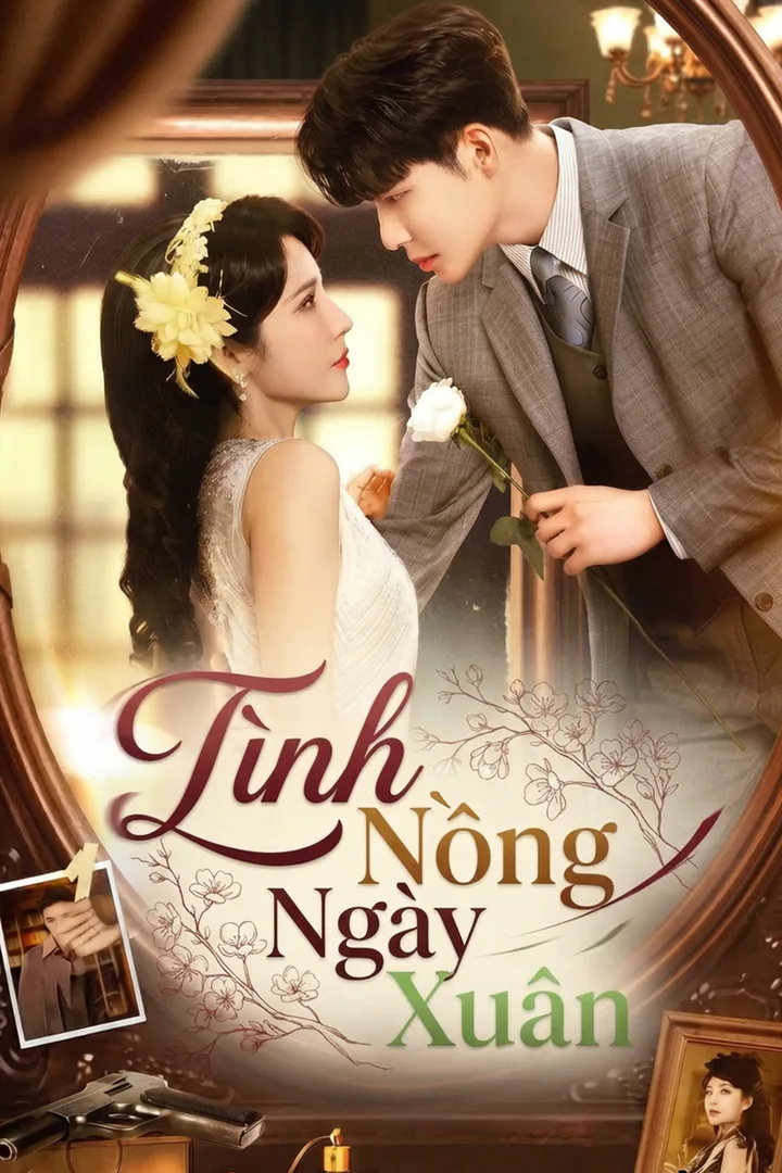 Poster phim Tình Nồng Ngày Xuân