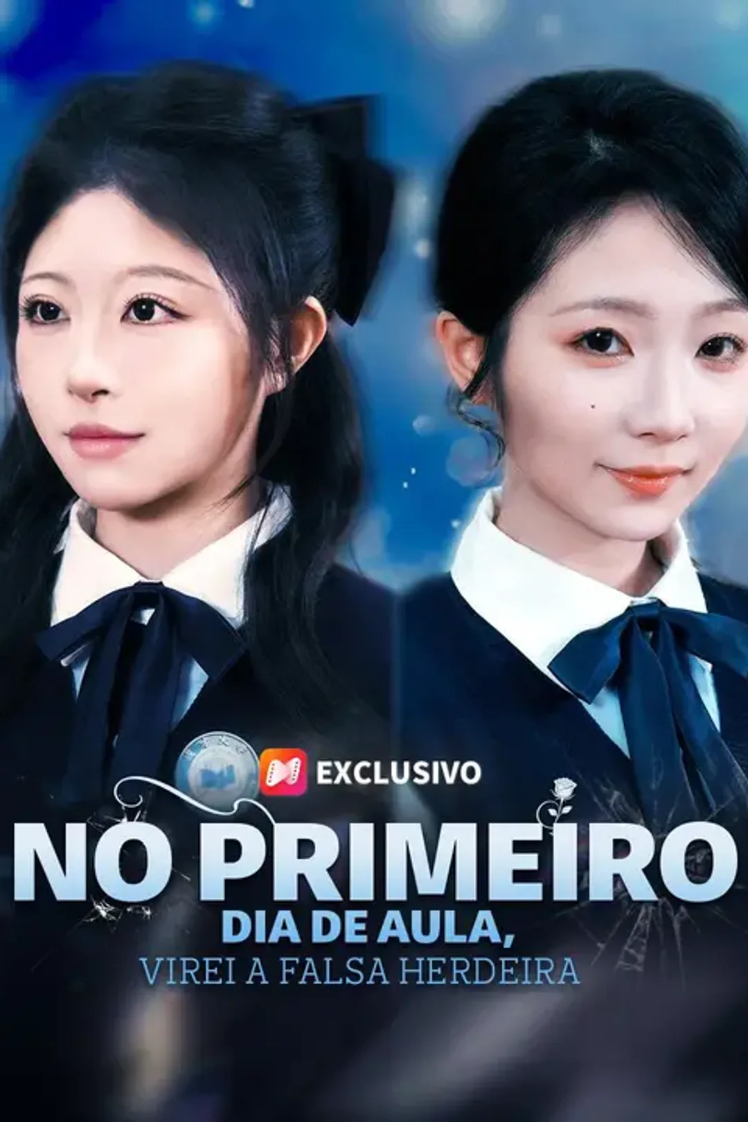 Pôster de No Primeiro Dia de Aula, Virei a Falsa Herdeira