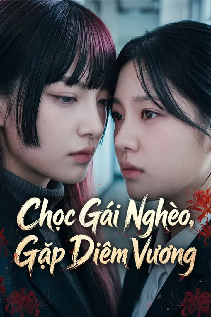 Poster phim Chọc Gái Nghèo, Gặp Diêm Vương