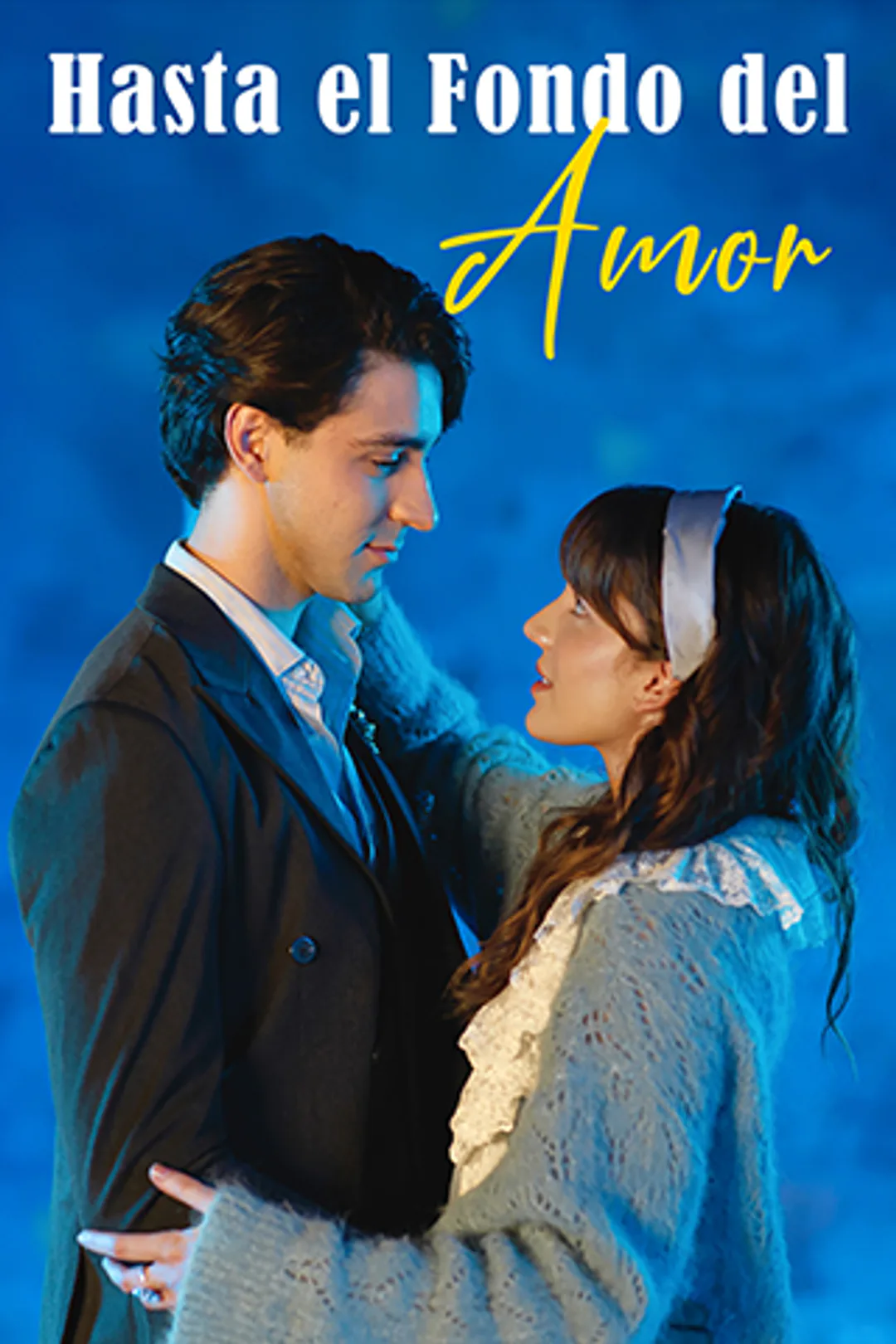 Póster de Hasta el Fondo del Amor
