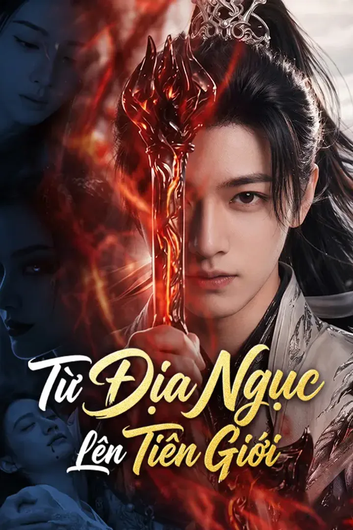 Poster phim Từ Địa Ngục Lên Tiên Giới