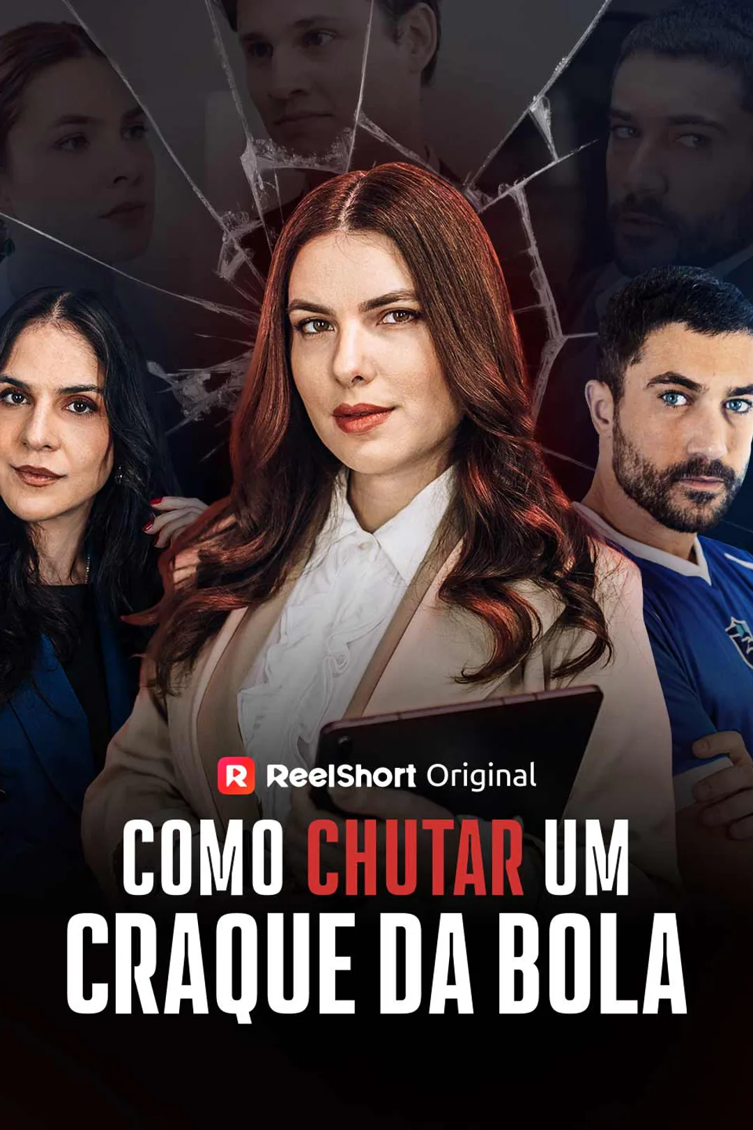 Pôster de Como Chutar um Craque da Bola