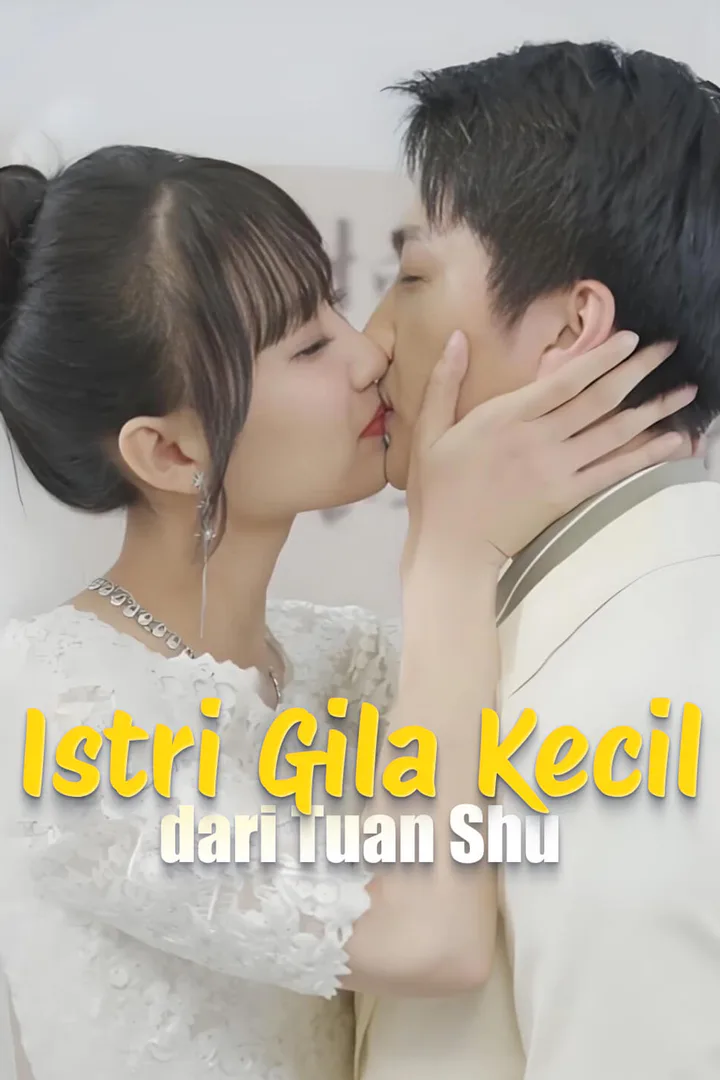 Poster Istri Gila Kecil dari Tuan Shu
