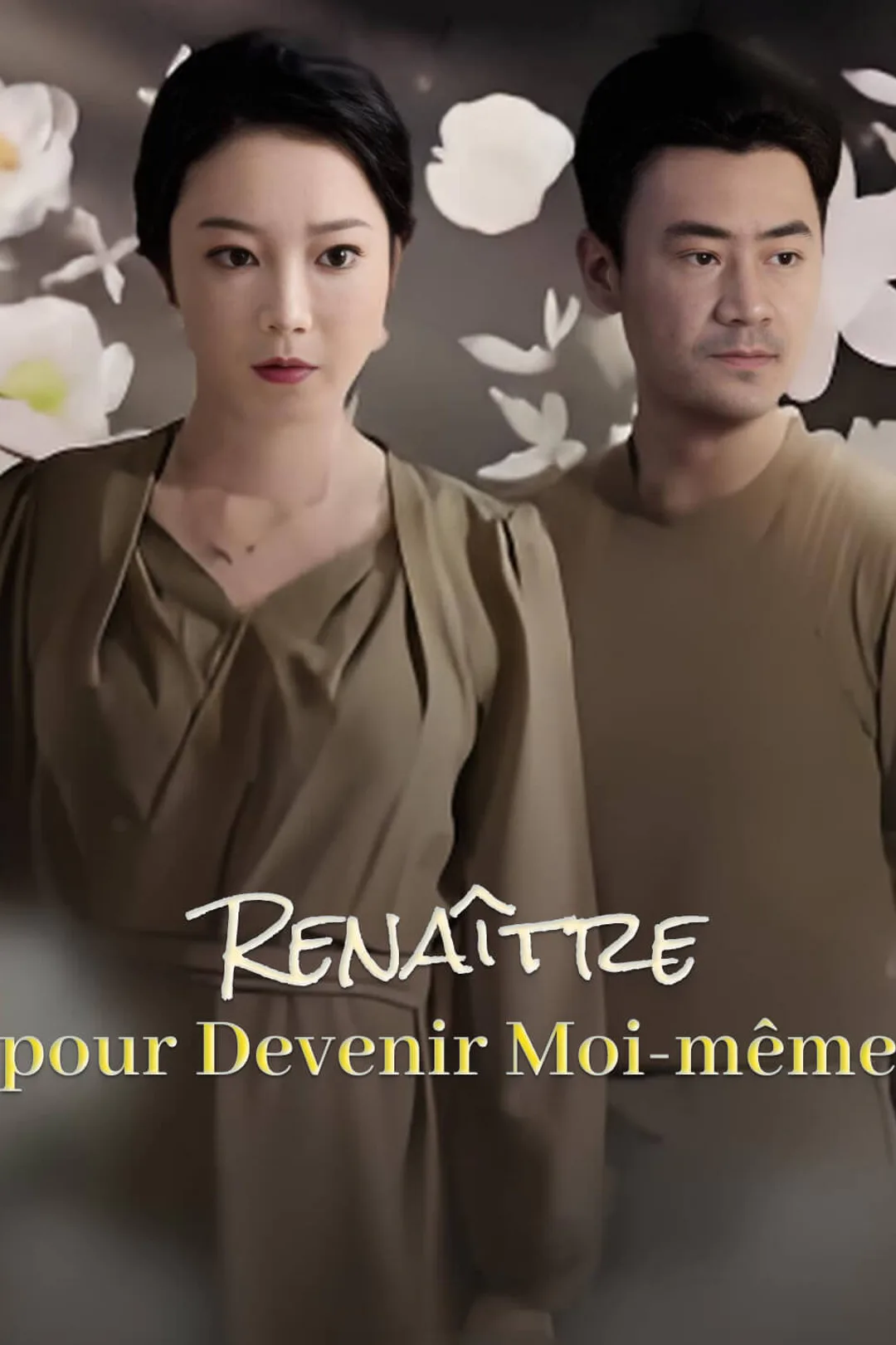 Affiche de Renaître pour Devenir Moi-même