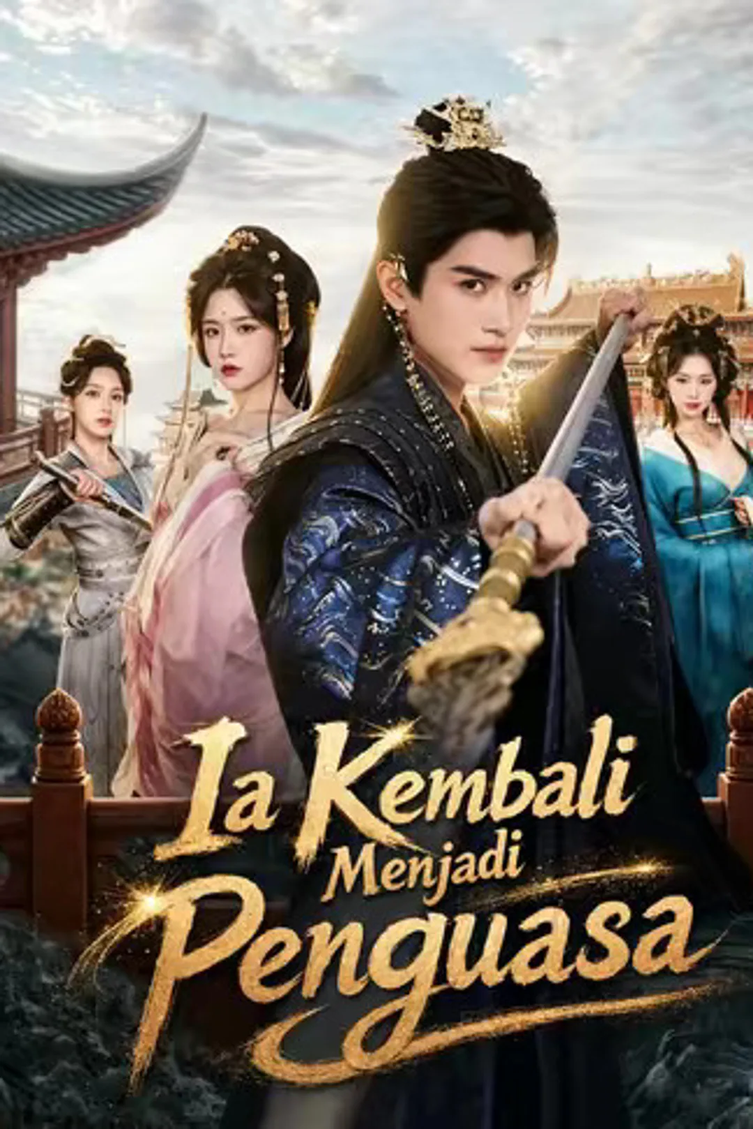 Poster Ia Kembali Menjadi Penguasa