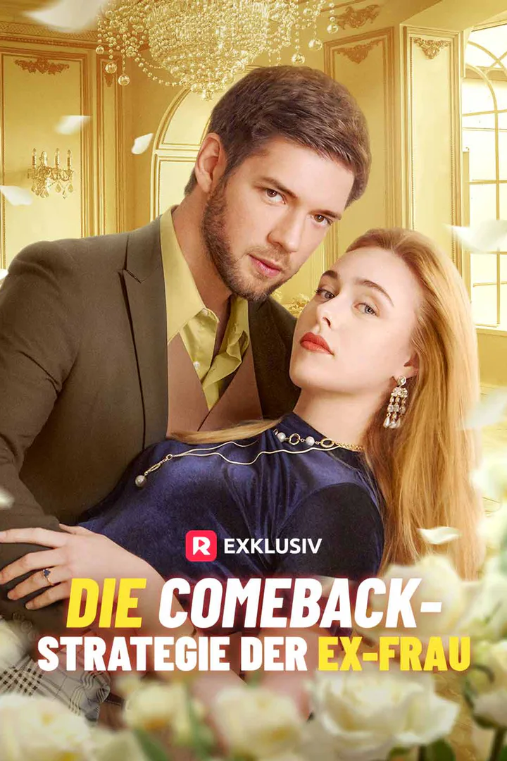 Poster von Die Comeback-Strategie der Ex-Frau