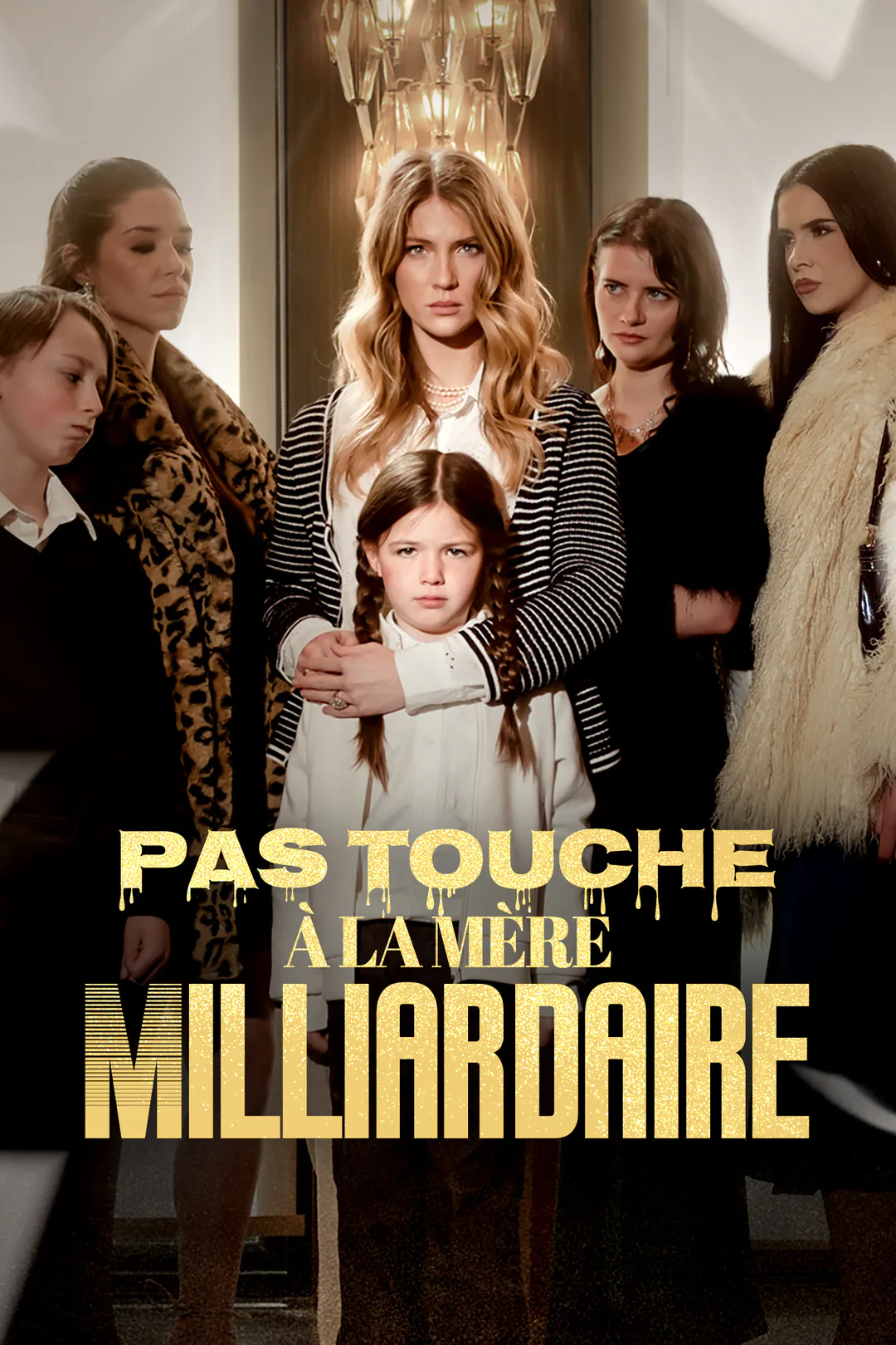 Affiche de Pas Touche à la Mère Milliardaire