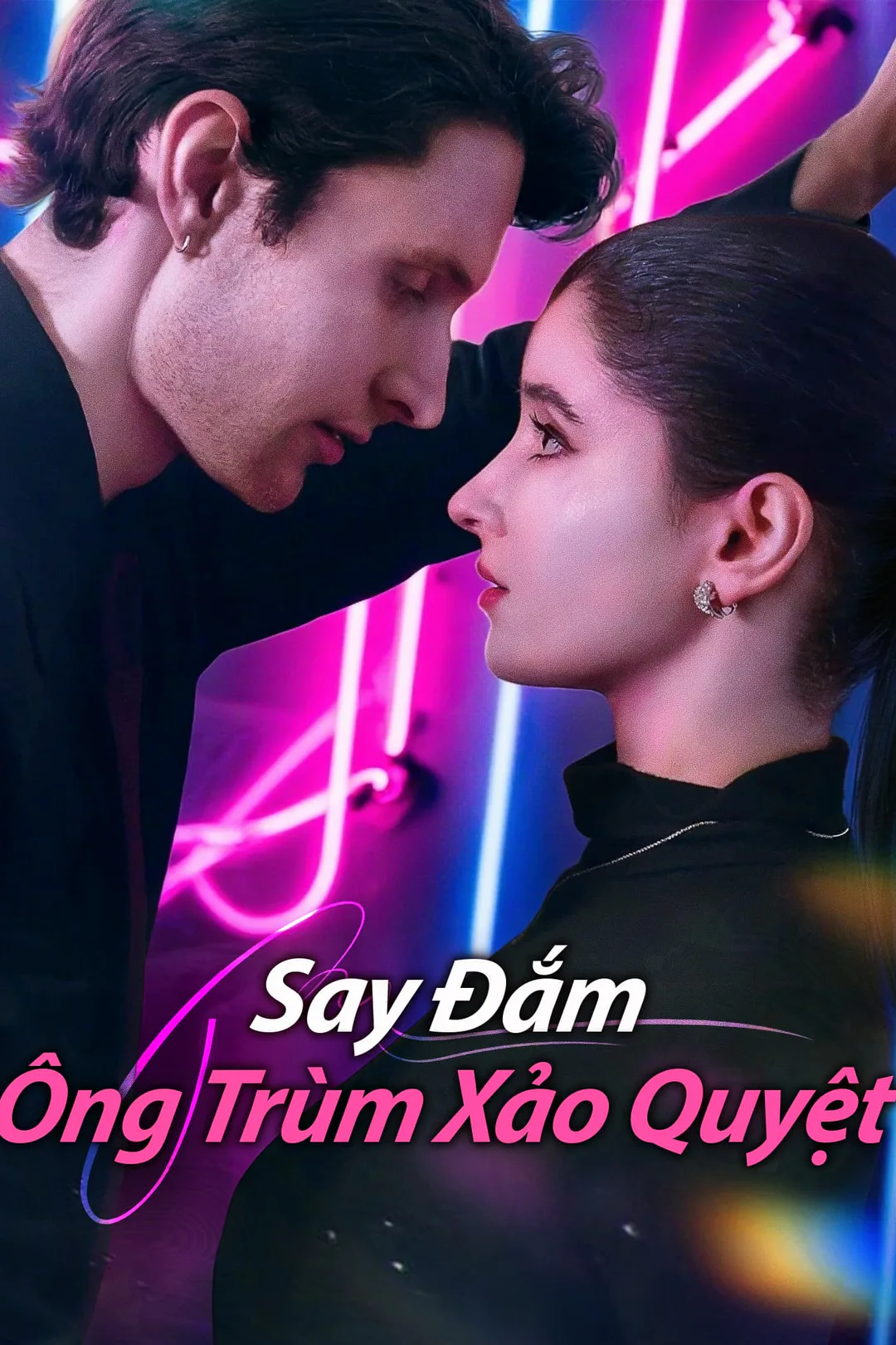 Poster phim Say Đắm Ông Trùm Xảo Quyệt