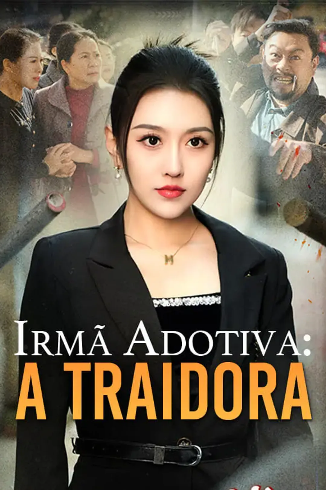 Pôster de Irmã Adotiva: A Traidora