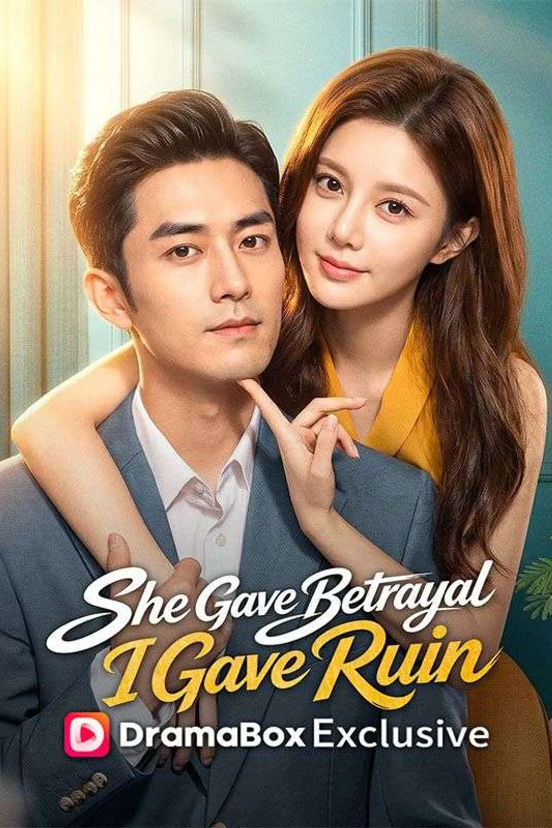She Gave Betrayal, I Gave Ruin poster