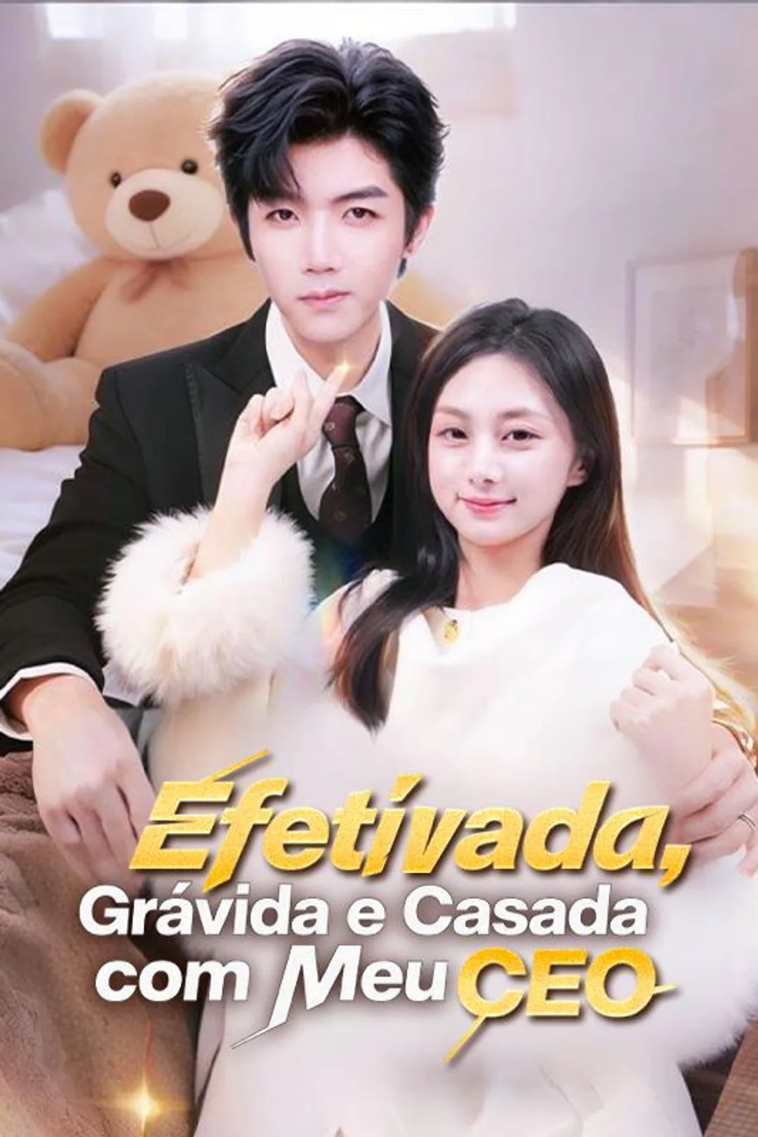 Pôster de Efetivada, Grávida e Casada com Meu CEO