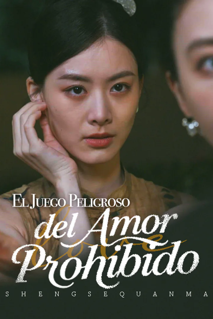 Póster de El Juego Peligroso del Amor Prohibido