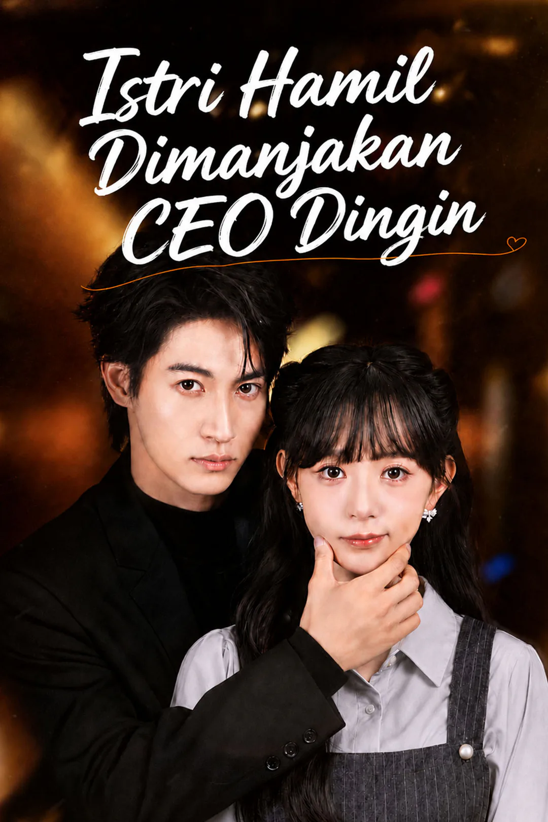 Poster Istri Hamil Dimanjakan CEO Dingin