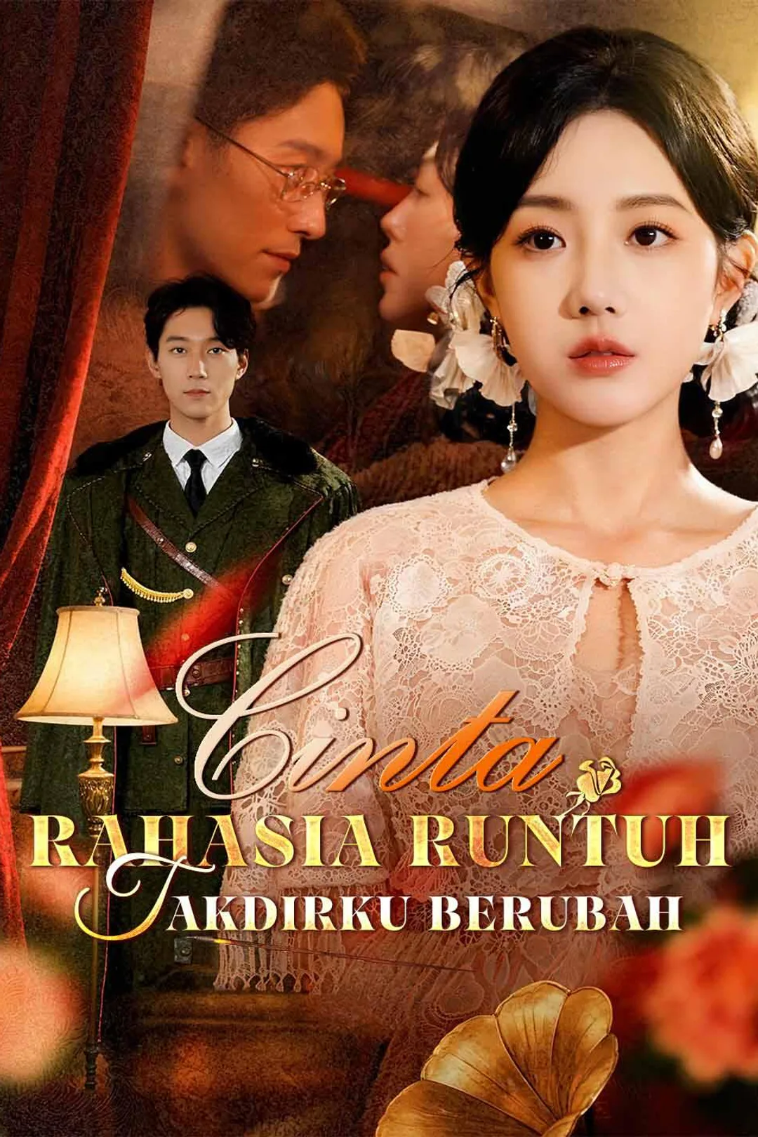 Poster Cinta Rahasia Runtuh, Takdirku Berubah!