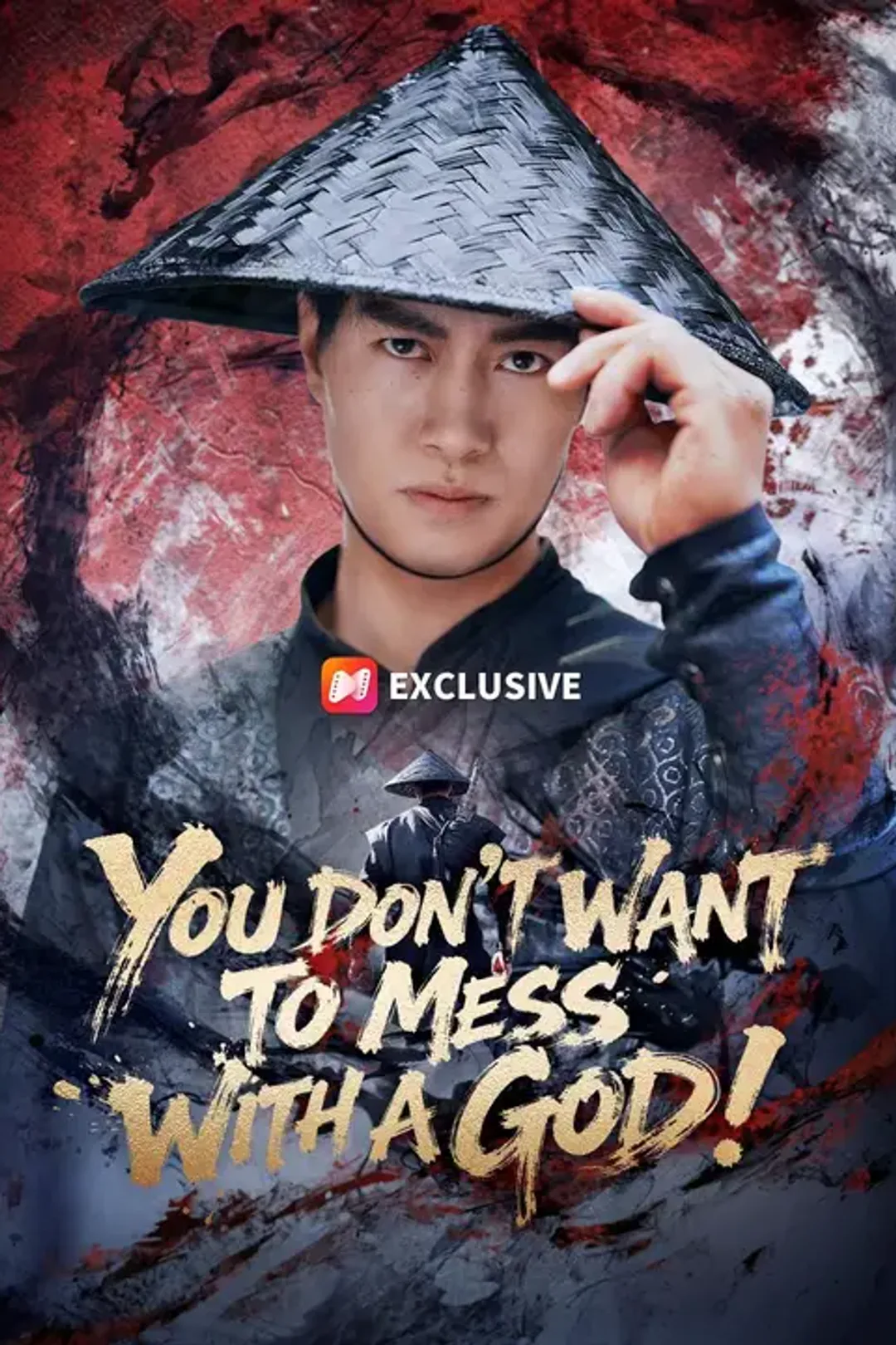 You Don't Want to Mess with a God! poster