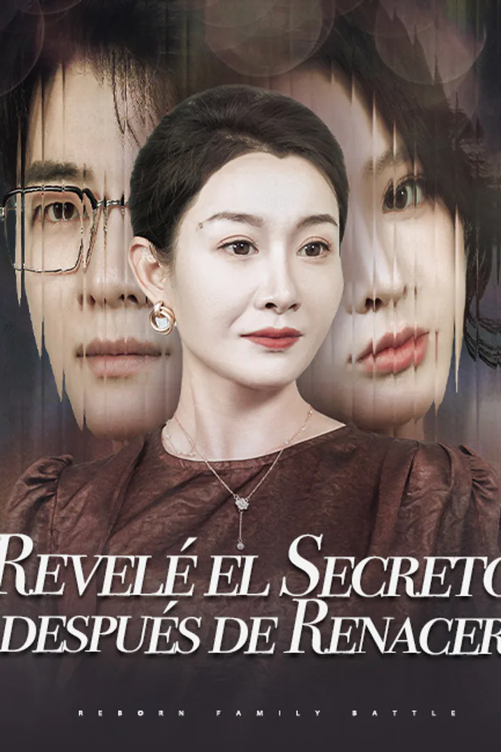 Póster de Revelé el secreto después de renacer