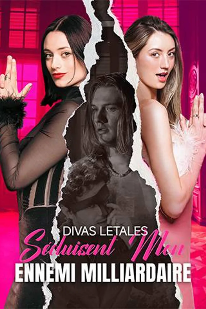 Affiche de Divas Mortelles Séduisent Mon Ennemi Milliardaire
