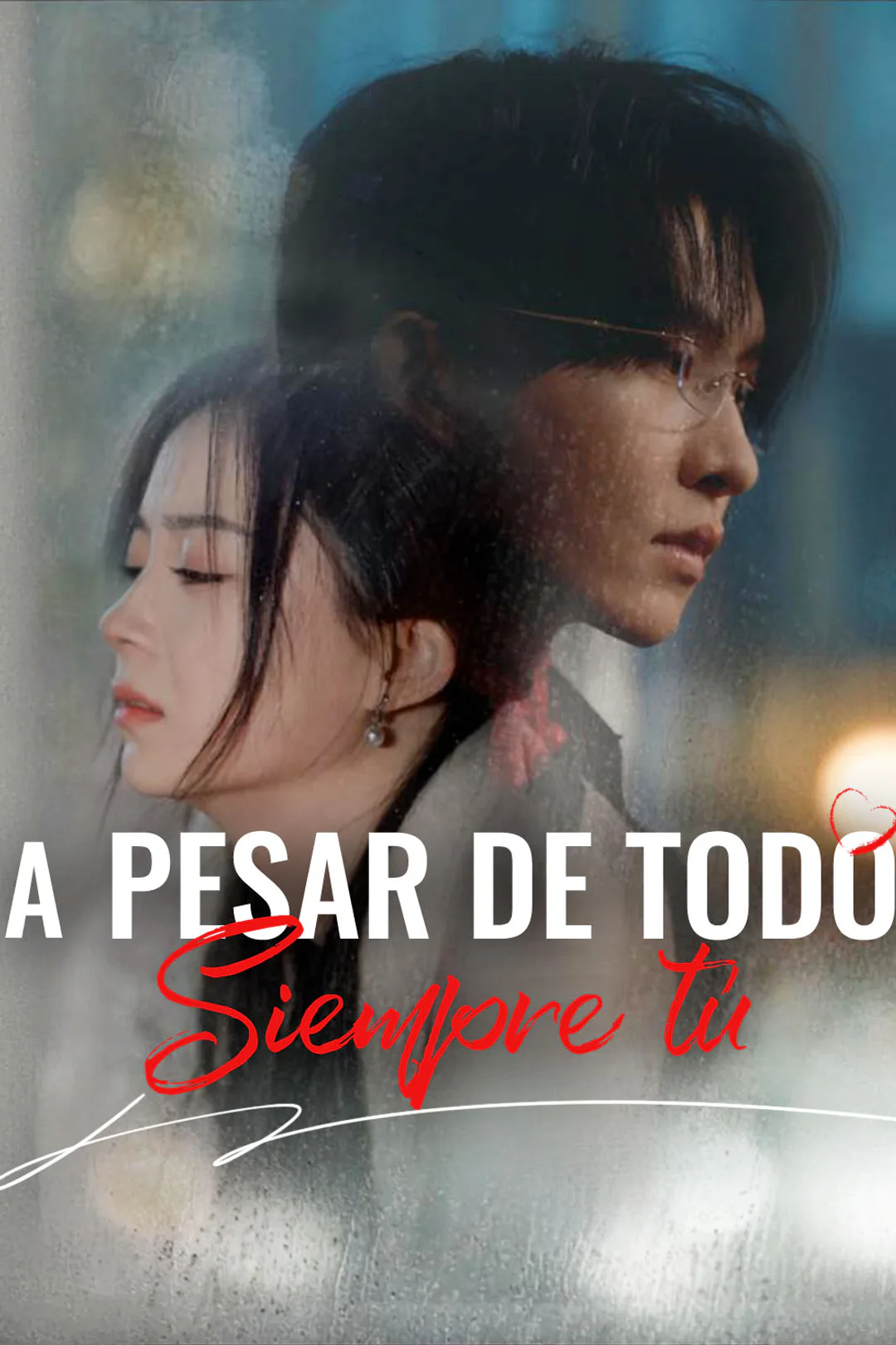 Póster de A pesar de todo, siempre tú