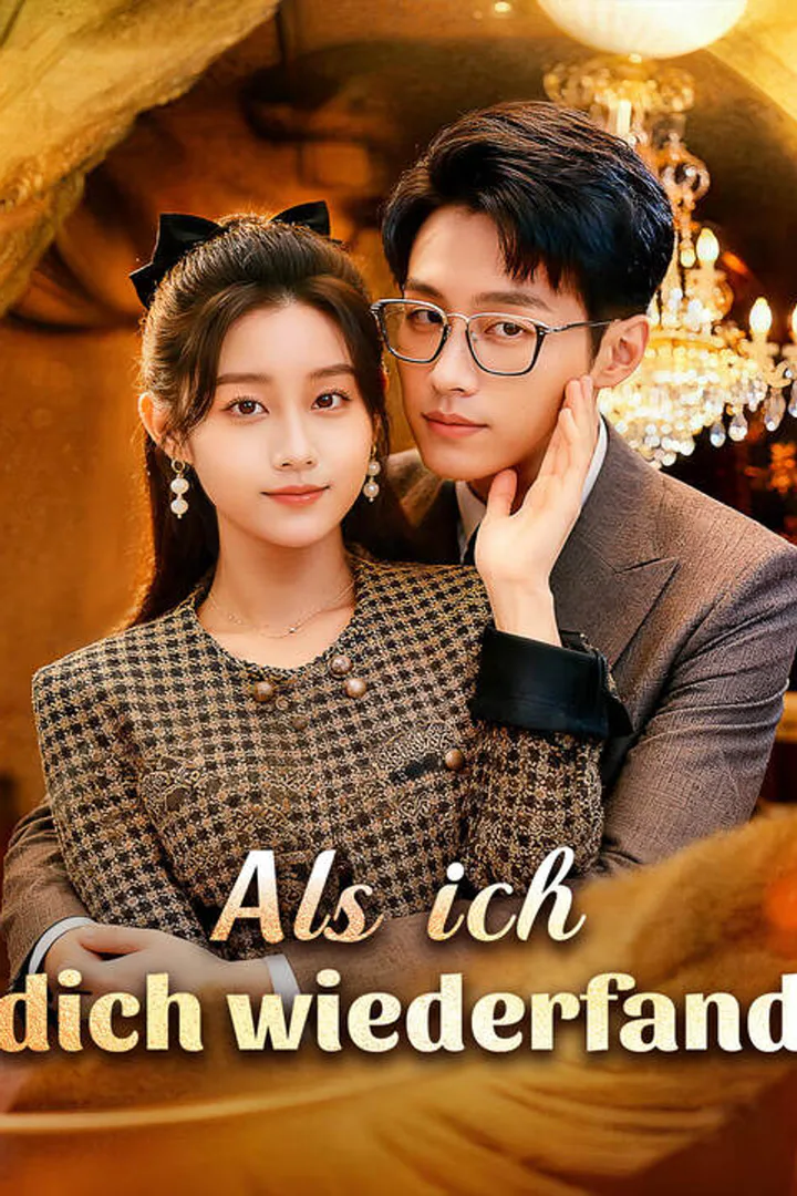 Poster von Als ich dich wiederfand