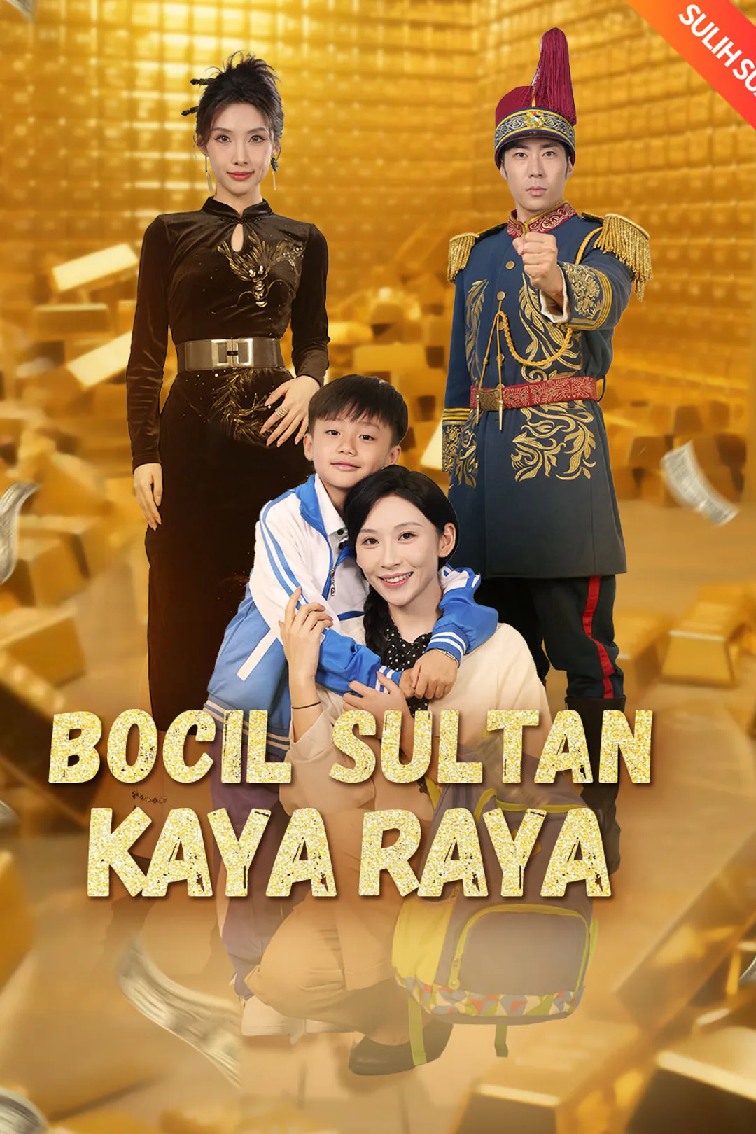 Poster Bocil Sultan Kaya Raya