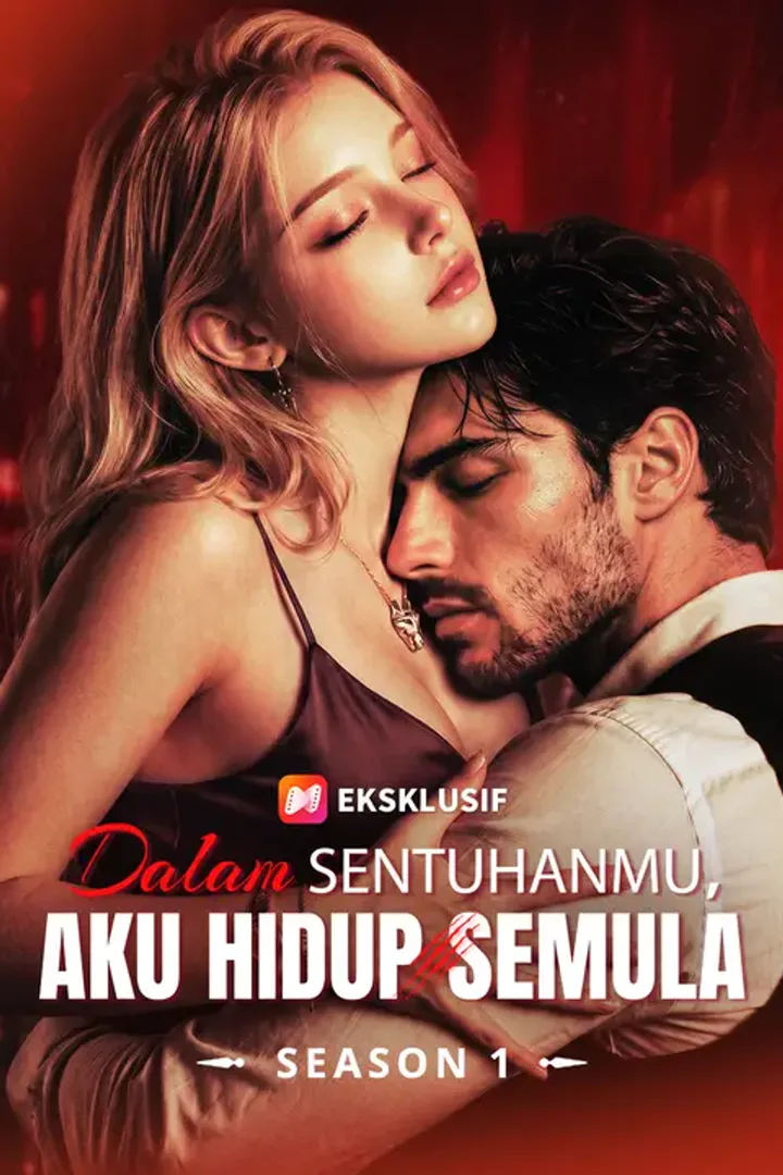 Poster Dalam Sentuhanmu, Aku Hidup Semula