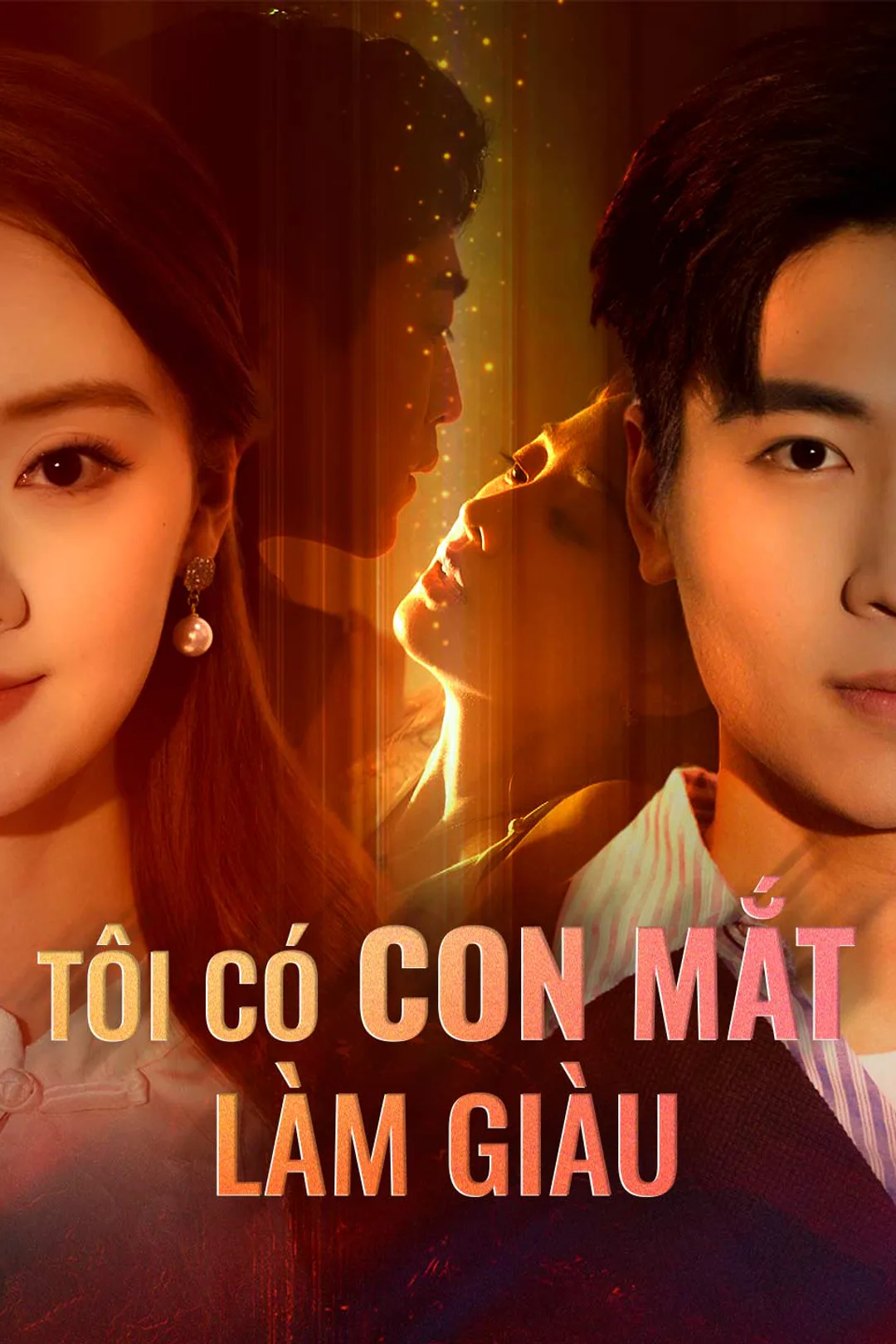 Poster phim Tôi Có Con Mắt Làm Giàu
