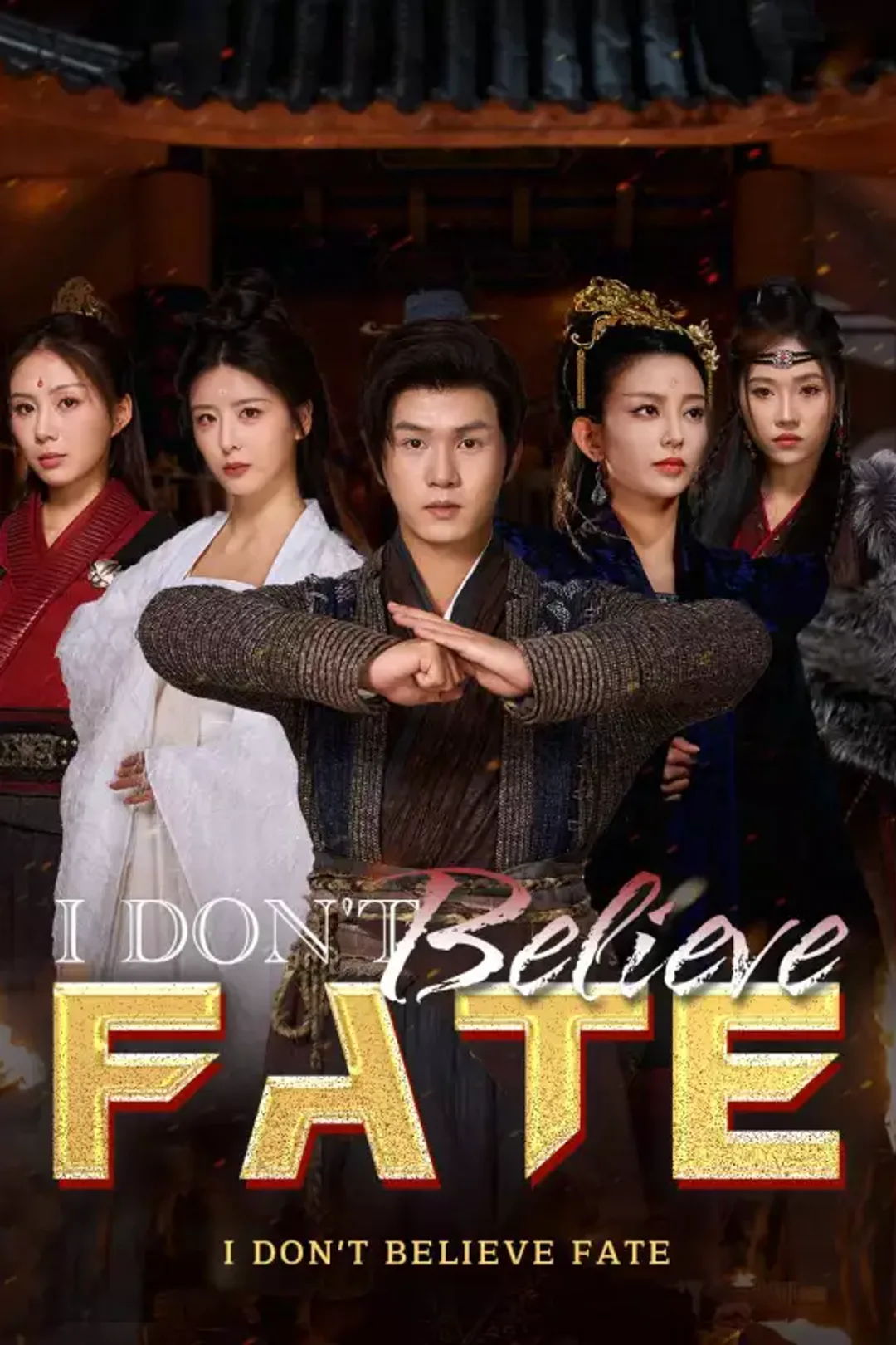 I Don't Believe Fate poster