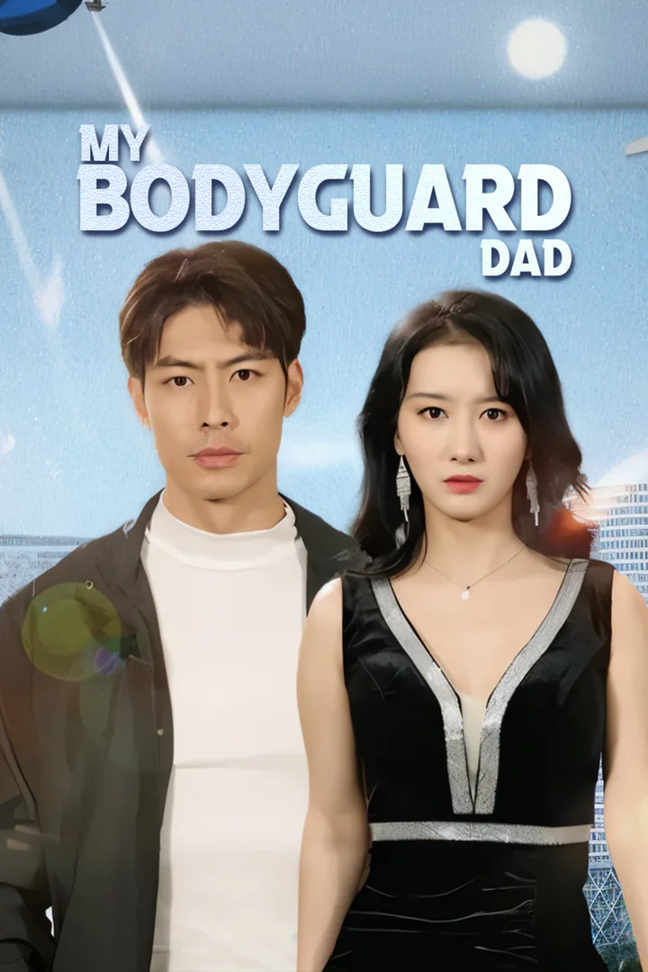 My Bodyguard Dad poster
