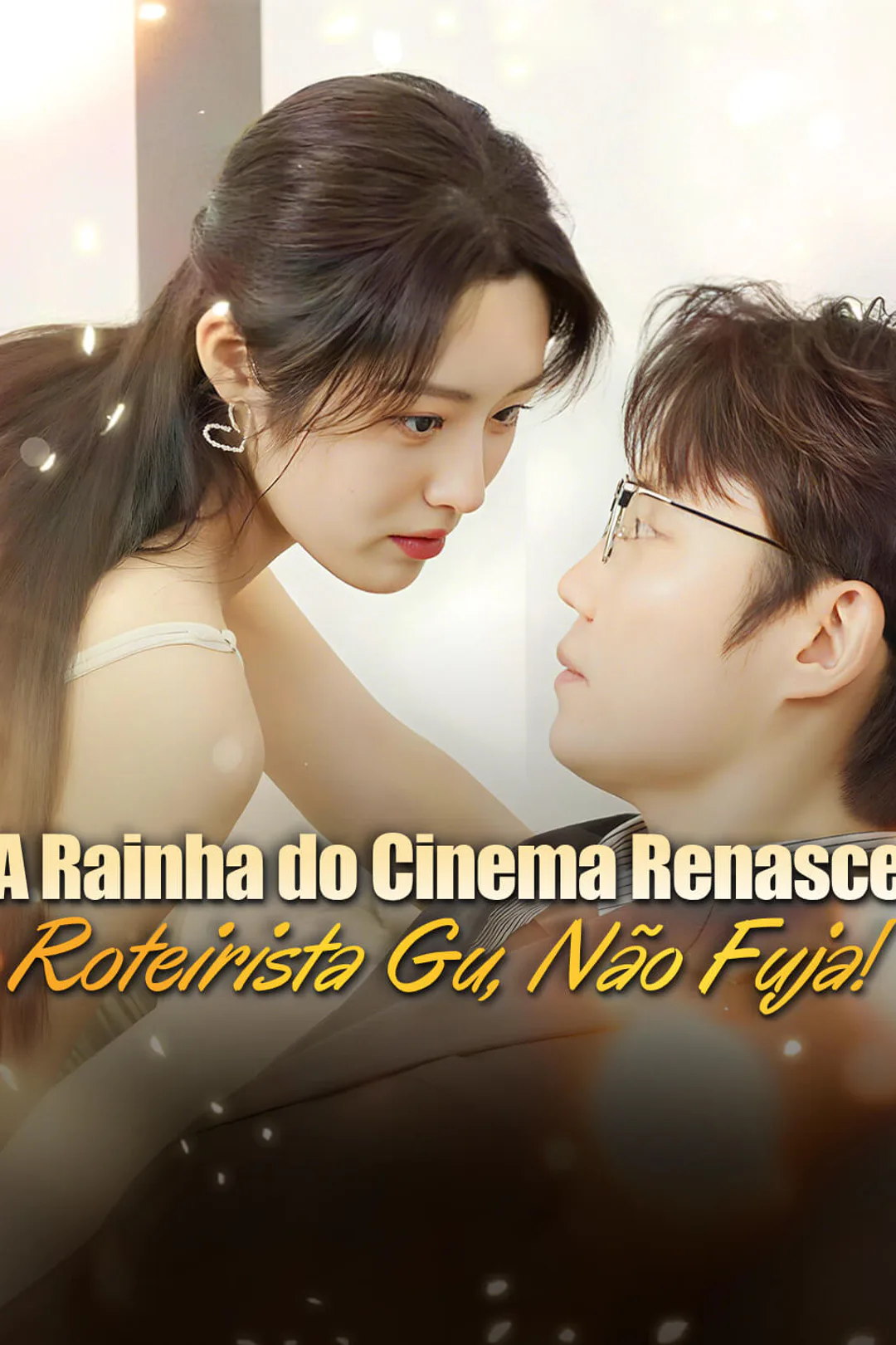 Pôster de A Rainha do Cinema Renasce: Roteirista Gu, Não Fuja!-1