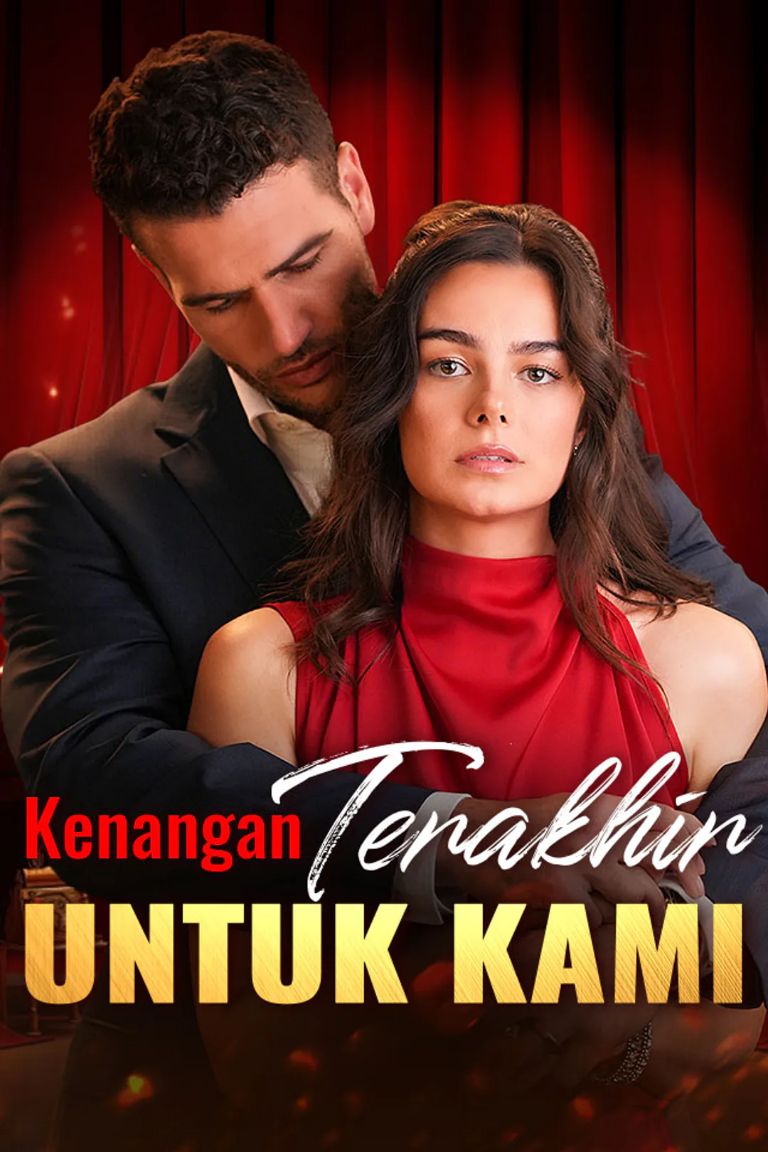 Poster Kenangan Terakhir untuk Kami