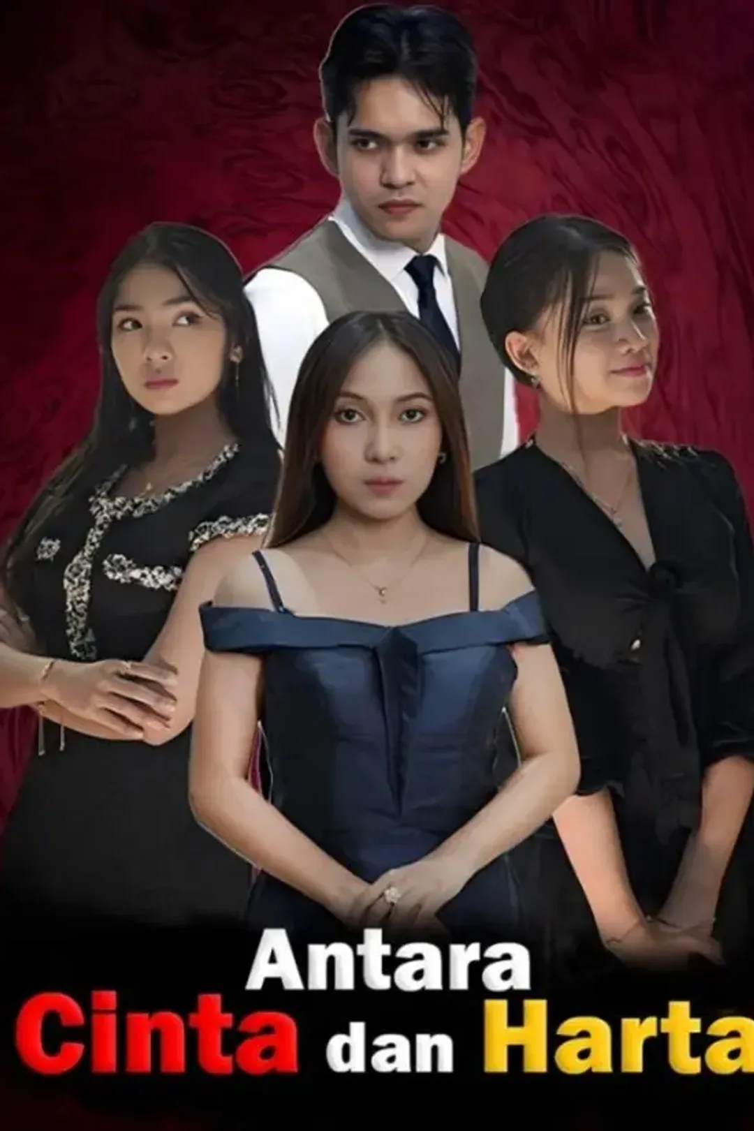 Poster Antara Cinta & Harta