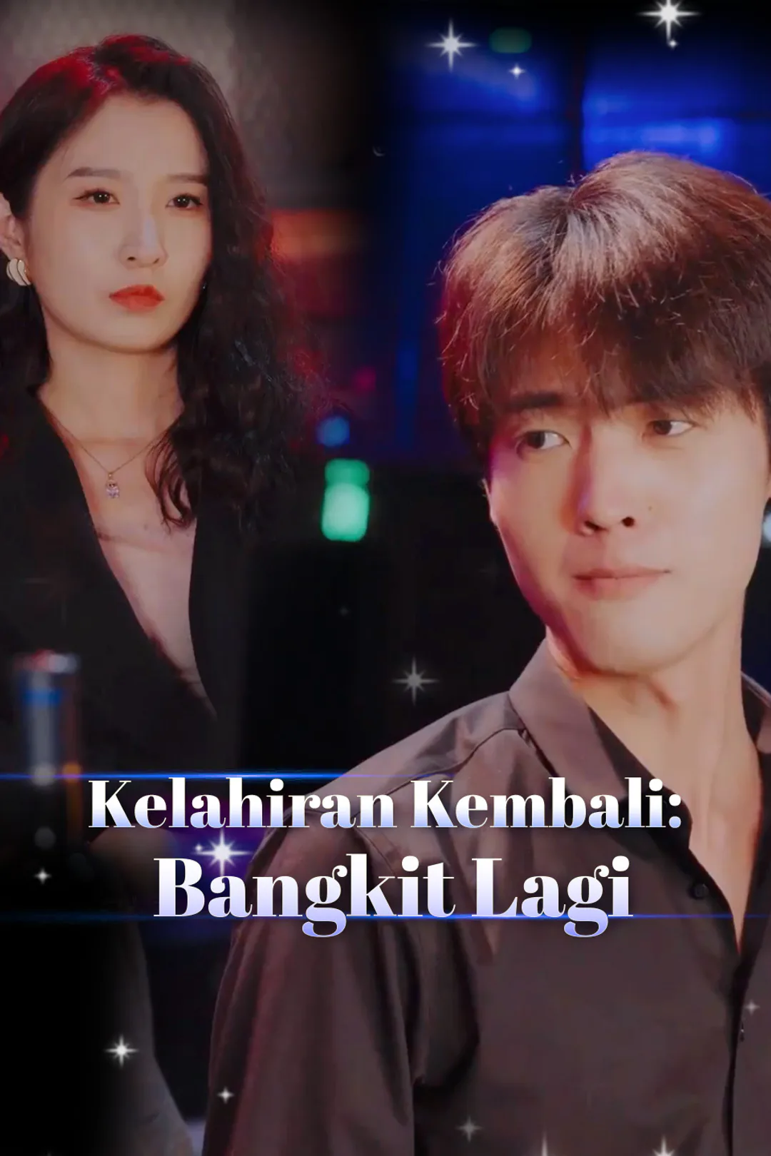 Poster Kelahiran Kembali: Bangkit Lagi