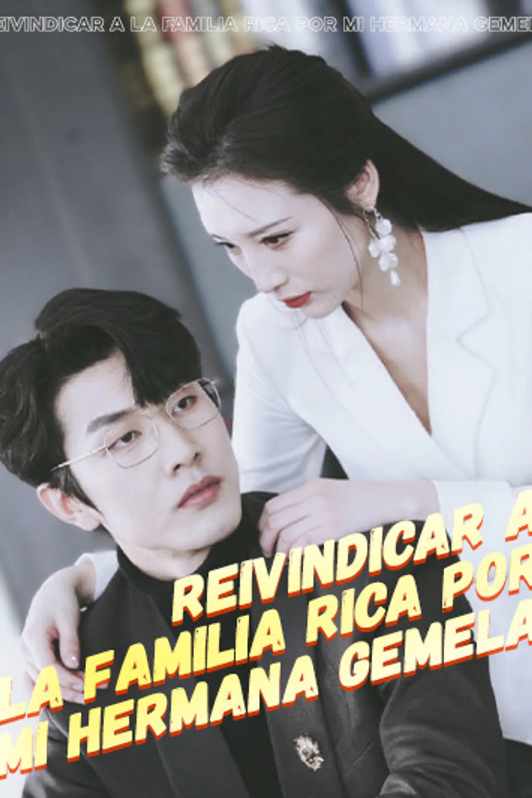 Póster de Reivindicar a la Familia Rica por Mi Hermana Gemela