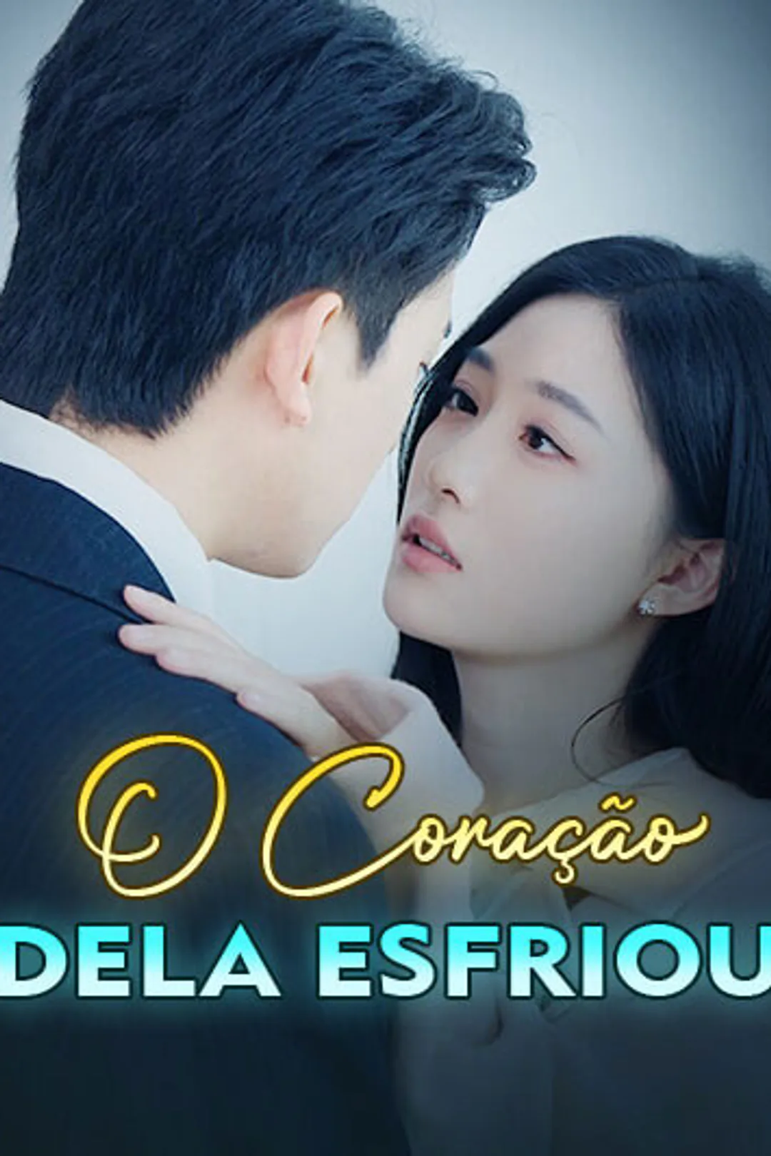 Pôster de O Coração Dela Esfriou