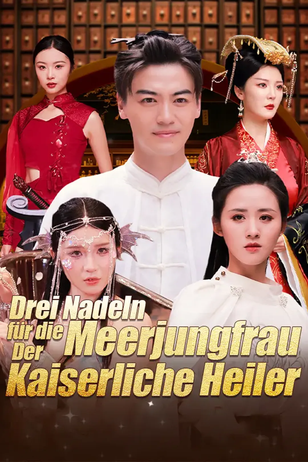Poster von Drei Nadeln für die Meerjungfrau: Der Kaiserliche Heiler