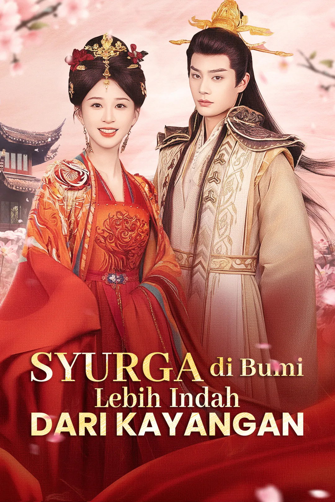 Poster Syurga di Bumi, Lebih Indah dari Kayangan