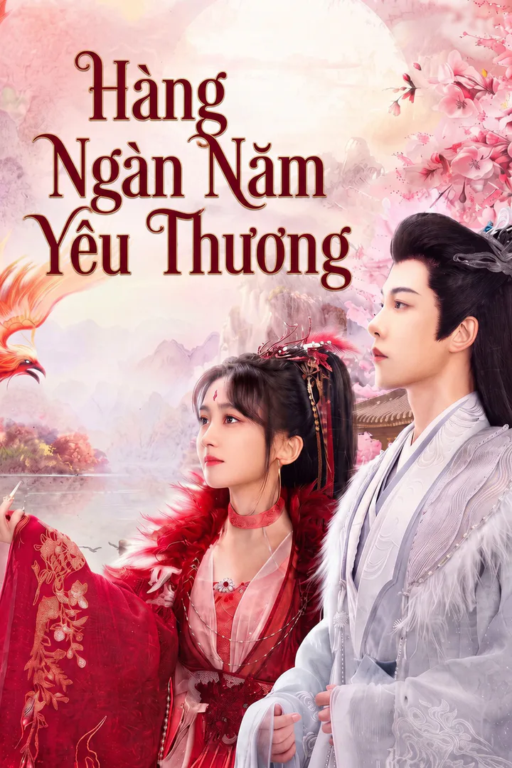 Poster phim Hàng Ngàn Năm Yêu Thương